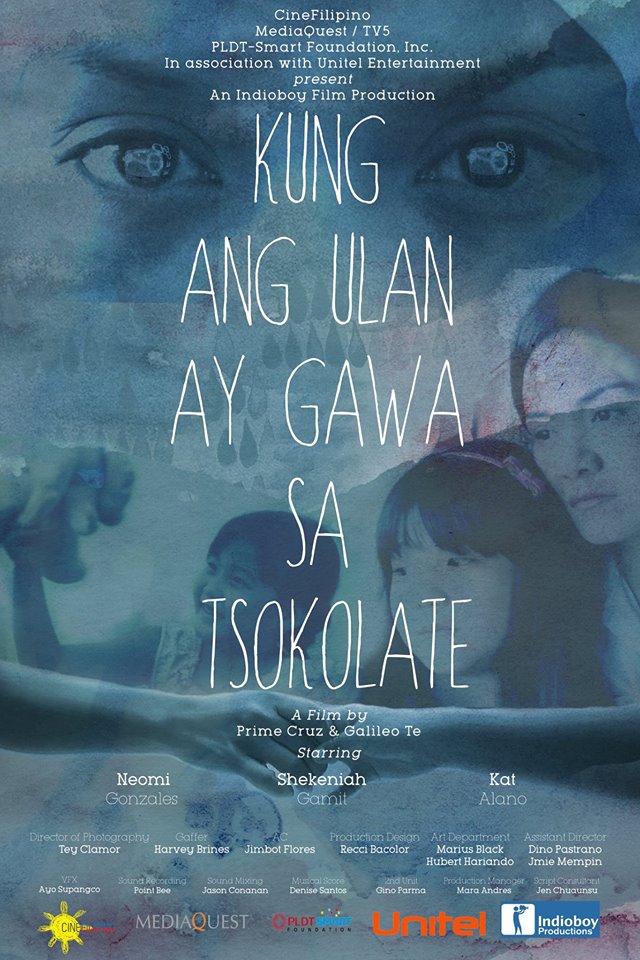 cinefilipino 2016 kung ang ulan ay gawa sa tsokolate poster